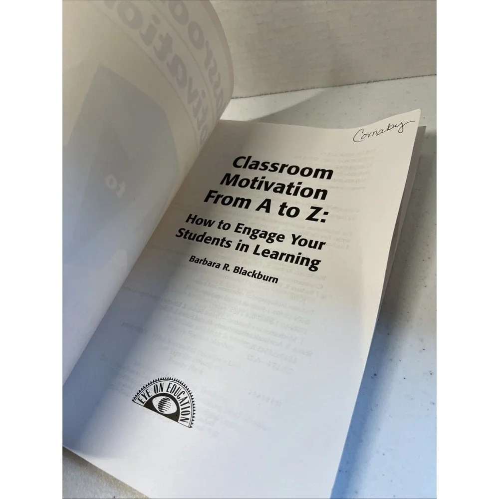 Classroom Motivation A to Z: How to Engage Your Students in Learning Blackburn